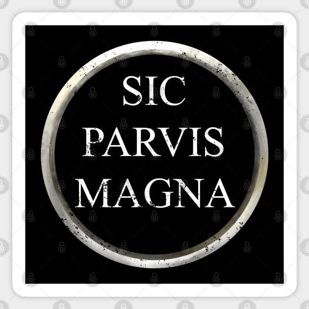 Sic Parvis Magna Sticker by RetroVania